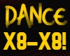 Dance X8