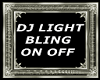 DJ Light Bling ON OFF