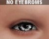 No Eyebrows