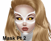 Moonstone Mask Pt2