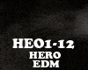 EDM-HERO