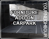 !Add-on Carpark