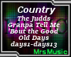 Judds - Granpa Old Days
