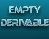 Empty Derivable F