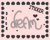 *DREAM sticker