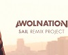Awolnation Sail Rmix Dub