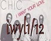 i want your love 1