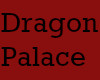 Dragons Palace, VIP Sign