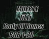 (🕊) Body Of Bones