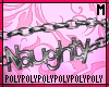 Naughty Chain M
