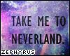 [z]; neverland
