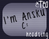 [TEA]*I'm Ansku*Headsign