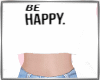 Be Happy full outfit