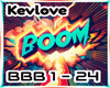 Kev/ BOUM BOUM BOUM