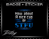 {D STFU BADGE