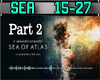 G~ Sea Of Atlas-Epic~ p2