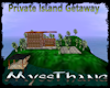 (MT)Private Island