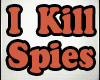 I Kill Spies Agent Orang