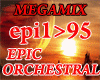 Epic Orchestral Megamix