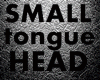 {DL}small head/Tongue mm
