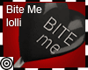 *m Black Bite Me Lolli