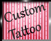 ✿Tp/ Custom Tattoo