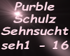 Purble Schulz Sehnsucht