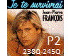 je te survivrai (P2)