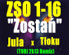Zostan-Jula&Tloku/REMIX.