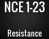 NCE - Resistance