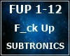 SUBTRONICS- F_ck Up