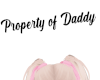 Property of Daddy Sign