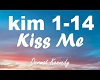 kiss me ~Dermont Kennedy