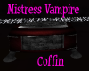 Mistress Vampire Coffin