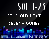 SameOldLove-SelenaGomez