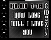 How Long Will I love You