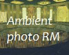 ambient photo RM