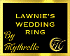 LAWNIE'S WEDDING RING