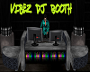 {v} Vibez DJ Booth
