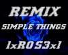 Simple Things- Remix