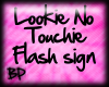 [BP] Lookie Flash sign