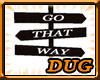 (D) Go That Way Sign