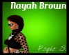 ♥PS♥ Nayah Brown