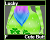 Lucky Cute Butt F
