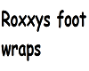 Roxxys foot wrap