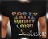 [BGD]Party All Night Tee