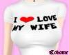 I luv my wife