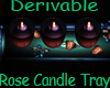 Derivable RoseCandleTray