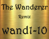The Wanderer Remix