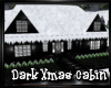 C* Dark Xmas~Cabin
